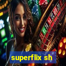 superflix sh